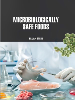 cover image of Microbiologically Safe Foods